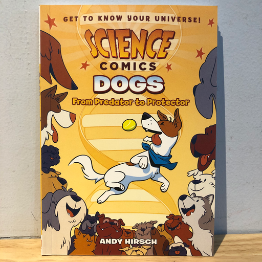 [RP0024] Science Comics Dogs: From Predator To Protector