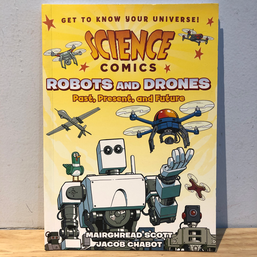 [RP0028] Science Comics Robots And Drones: Past, Presents, And Future