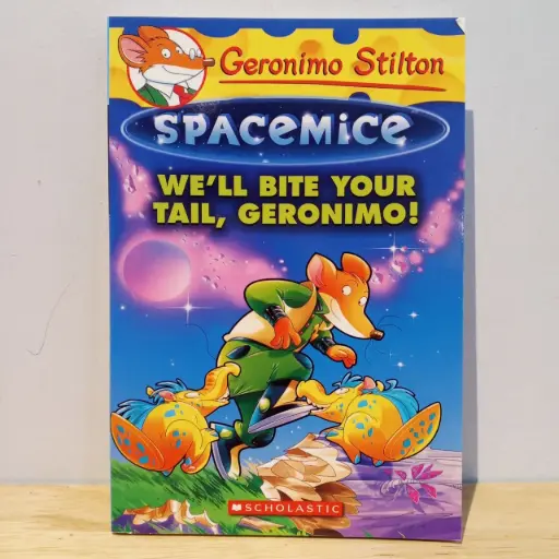 [RP0281] [Geronimo Stilton] Spacemice: We'll Bite Your Tail, Geronimo!