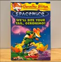 [RP0281] [Geronimo Stilton] Spacemice: We'll Bite Your Tail, Geronimo!