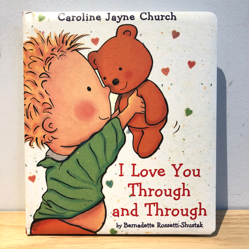 [RP0329] I Love You Through and Through (By Caroline Jayne Church)
