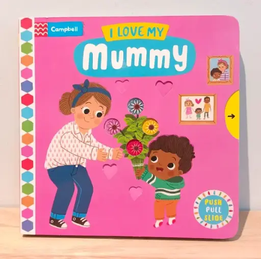 [RP0355] PUSH PULL SLIDE: I Love My Mummy