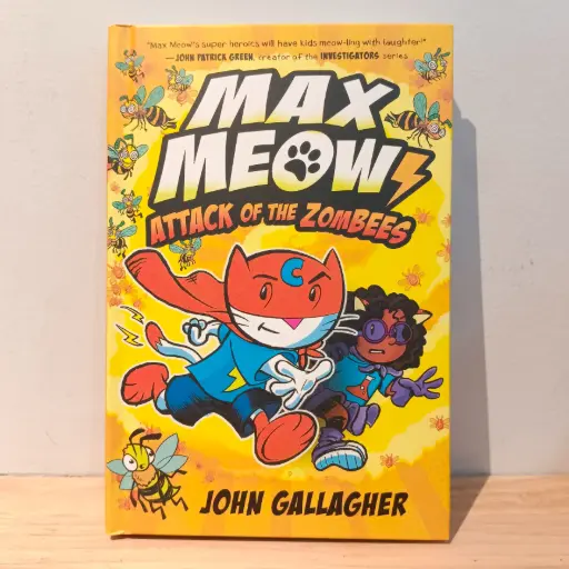 [RP0362] Max Meow Book 5: Attack of the ZomBEES (By John Gallagher)