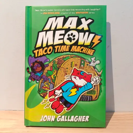 [RP0361] Max Meow Book 4: Taco Time Machine (By John Gallagher)