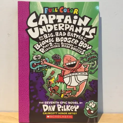 [RP0364] Captain Underpants and the Big Bad Battle of the Bionic Booger Boy Part 2
