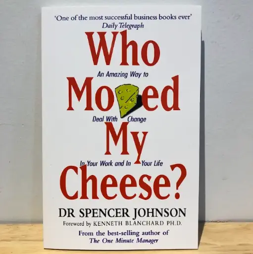 [AR0009] Who Moved My Cheese? An Amazing Way to Deal with Change in Your Work and in Your Life... - Spencer Johnson (Imported Reprint)
