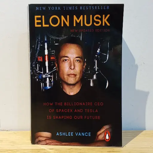 [AR0062] Elon Musk: How the billionaire CEO of Spacex and Tesla is Shaping our Future 