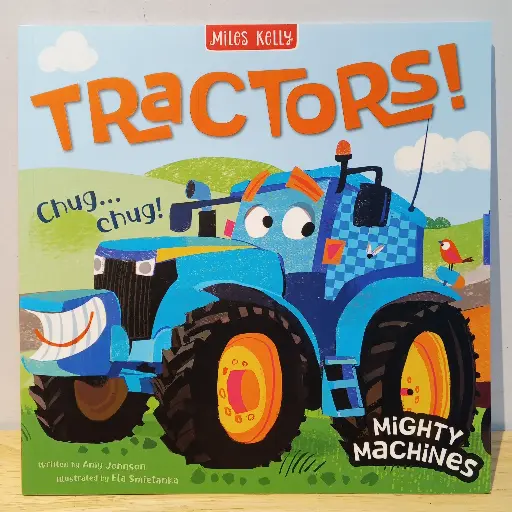 [NCA0076] Miles Kelly Mighty Machines: Tractors!