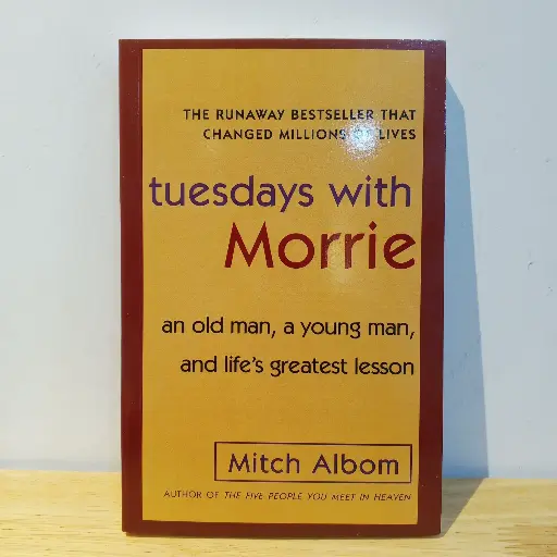 [AR0076] Tuesdays with Morrie: an old man, a young man, and life's greatest lesson - Mitch Albom (Imported Reprint)