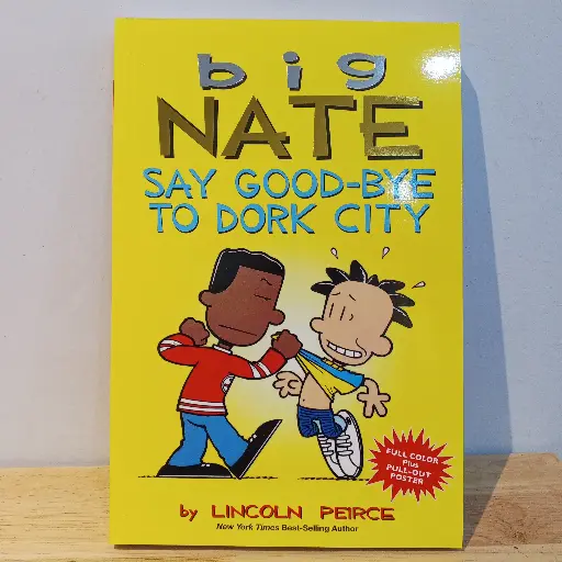 [RP0557] Big Nate: Say Good-Bye To Dork City 