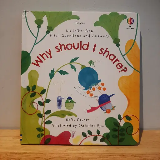 [RP0567] Usborne Lift-the-flap First Questions and Answers: Why should I share?