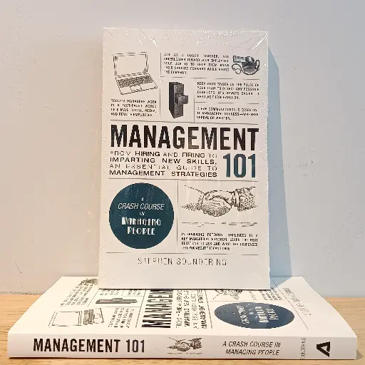 [AR0089] Management 101: A Crash Course in Managing People - Stephen Soundering (Imported Reprint)