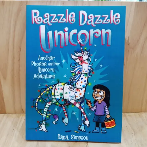 [RP0719] Phoebe and her Unicorn 4: Razzle Dazzle Unicorn