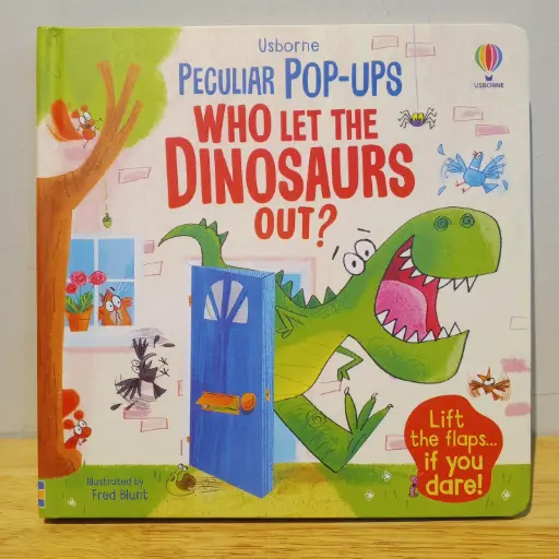 [RP1021] Usborne Peculiar Pop-ups: Who Let The Dinosaurs Out