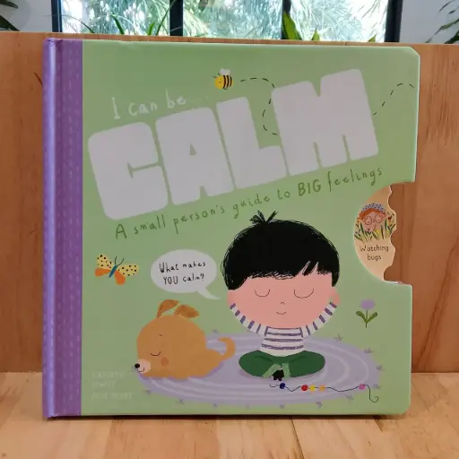 [NCA0156] I Can Be Calm: A Small Person's Guide to Big Feelings