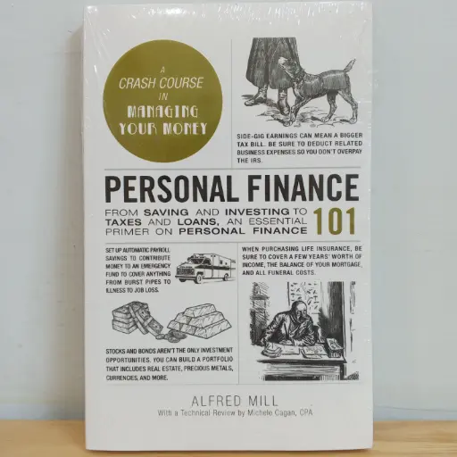[AR0118] Personal Finance 101 : From Saving and Investing to Taxes and Loans, An Essential Primer On Personal Finance - Alfred Mill (Imported Reprint)
