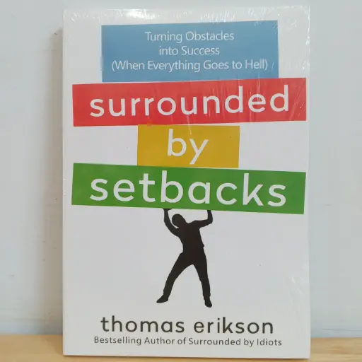 [AR0119] Surrounded by Setbacks: Turning Obstacles into Success (When Everything Goes to Hell)