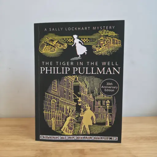 [LP0305] A Sally Lockhart Mystery Book 3: The Tiger in The Well - Philip Pullman
