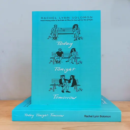 [LP0463] Today Tonight Tomorrow ‐ Rachel Lynn Solomon (Local Reprint)